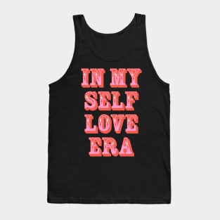 In my Self Love Era Tank Top